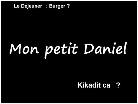 A l'heure du Déjeuner :Manger un burger, c'est gras ? Mais tu vas être gros - Vidéo Mon Petit Daniel