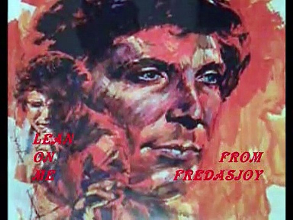 LEAN ON ME ~ TOM JONES