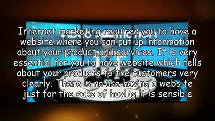 Internet marketing: Make your presence felt online!