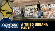 A Tribo Urbana - Parte 2 - 20.09.15