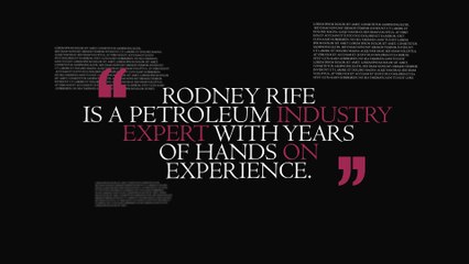 Rodney Rife: Petroleum Industry expert