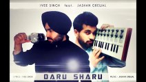 Daru Sharu II Ivee Singh ll  Latest Punjabi Songs 2015