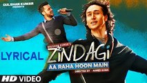 'Zindagi Aa Raha Hoon Main' Full Song with LYRICS - Atif Aslam, Tiger Shroff - T-Series