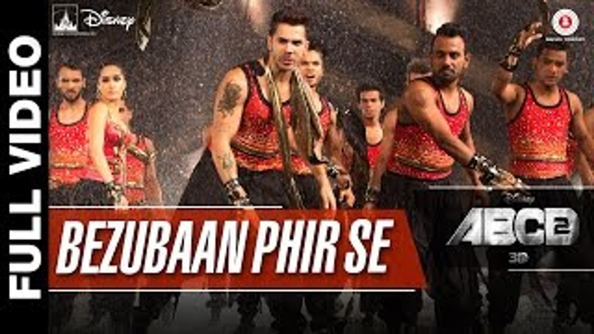 ⁣Bezubaan Phir Se Full Video - Disney's ABCD 2 - Varun Dhawan & Shraddha Kapoor - Tseries