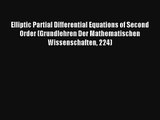Elliptic Partial Differential Equations of Second Order (Grundlehren Der Mathematischen Wissenschaften