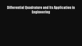 Differential Quadrature and Its Application in Engineering Read PDF Free
