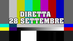Diretta 28 Settembre