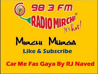 Car Me Fas Gaya By RJ Naved