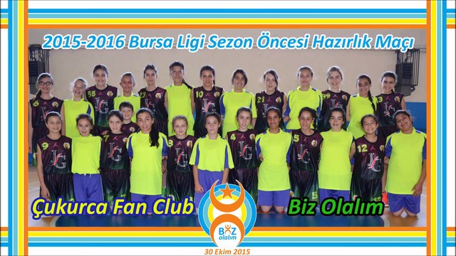 Çukurca Fan Club - Biz Olalım Hazırlık Maçı (Küçük Bayan)