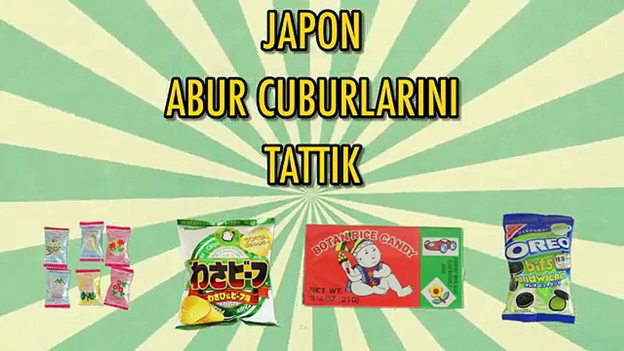 Japon Abur Cuburlarını Tattık
