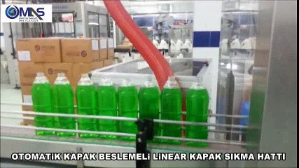 OTOMATİK KAPAK BESLEMELİ LİNEAR KAPAK SIKMA HATTI
