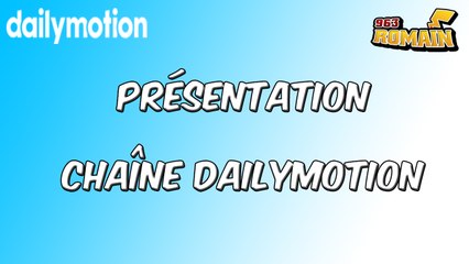 Présentation de la chaîne Dailymotion