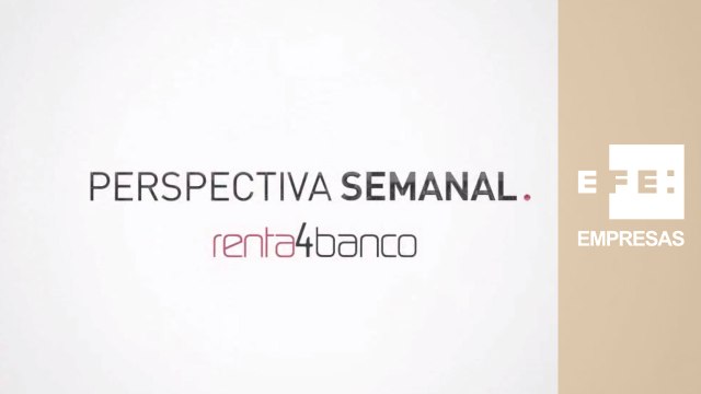 Perspectivas semanales en mercados financieros y bolsas por Renta 4 (02-11-15)
