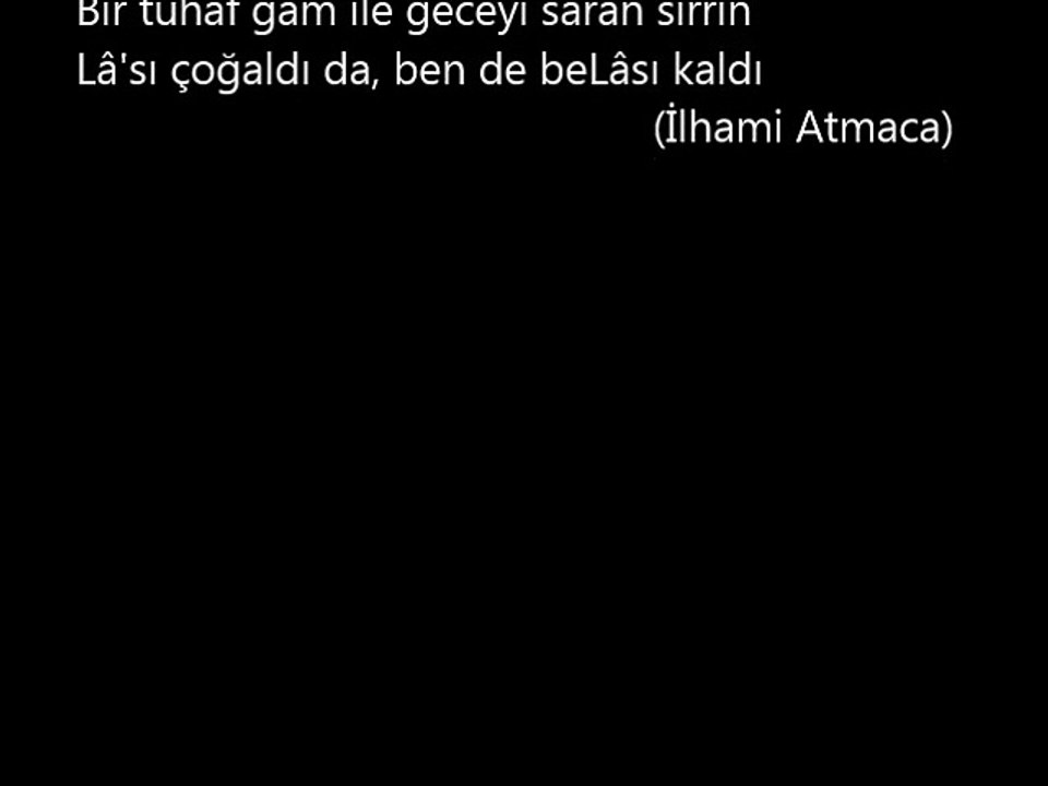 Lâ | İlhami ATMACA