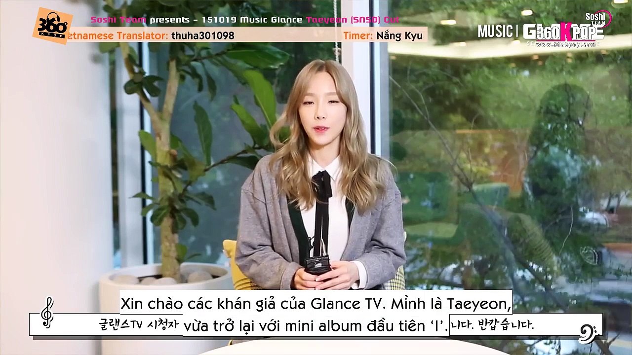 [Vietsub] 151019 Music Glance - Taeyeon (SNSD) Cut (Soshi Team) [360kpop]