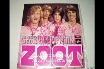 Zoot "Evil Child" 1968-71 Australia Psych Beat Garage