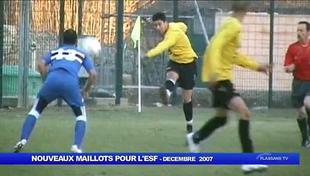 Flassans TV ▶ Nouveaux maillots pour l'ESF - (2007)