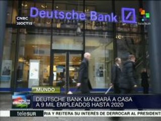 Alemania: Deutsche Bank enviará a casa a 9 mil empleados