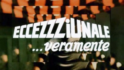 "Eccezzziunale...veramente" sigla