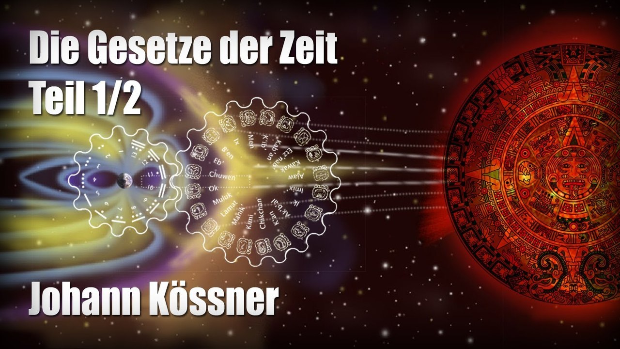 Johann Kössner - Die Gesetze der Zeit - Teil 1/2