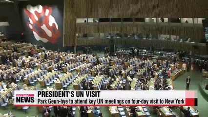 President Park to attend key UN meetings in New York