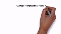 Garage Door Repair Hollywood