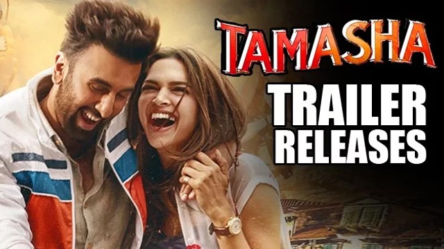 Tamasha Official Trailer Releases | Ranbir Kapoor, Deepika Padukone