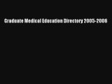 Read Graduate Medical Education Directory 2005-2006 Ebook Free