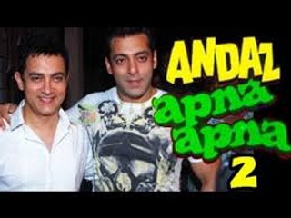 Andaz apna apna 2 | salman khan upcoming movies 2015 & 2016