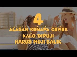 Infografis: Alasan Kenapa Cewek Kalo Dipuji Harus Muji Balik