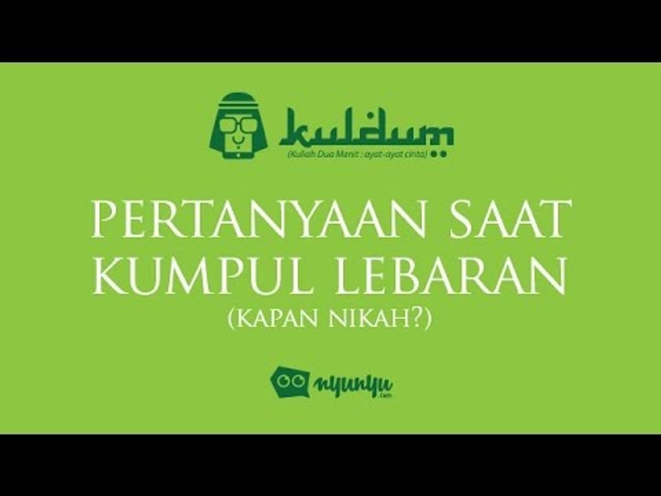 #KULDUM 27 : Pertanyaan Saat Kumpul Lebaran