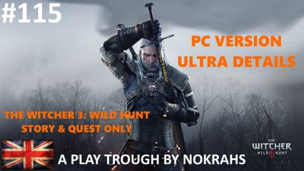 "The Witcher 3" "Wild Hunt" "PC" - "Quest" "PlayTrough" (115)