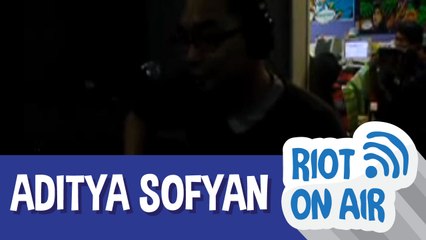 Adhitia Sofyan di Riot on Air
