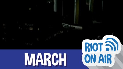 March di Riot on Air