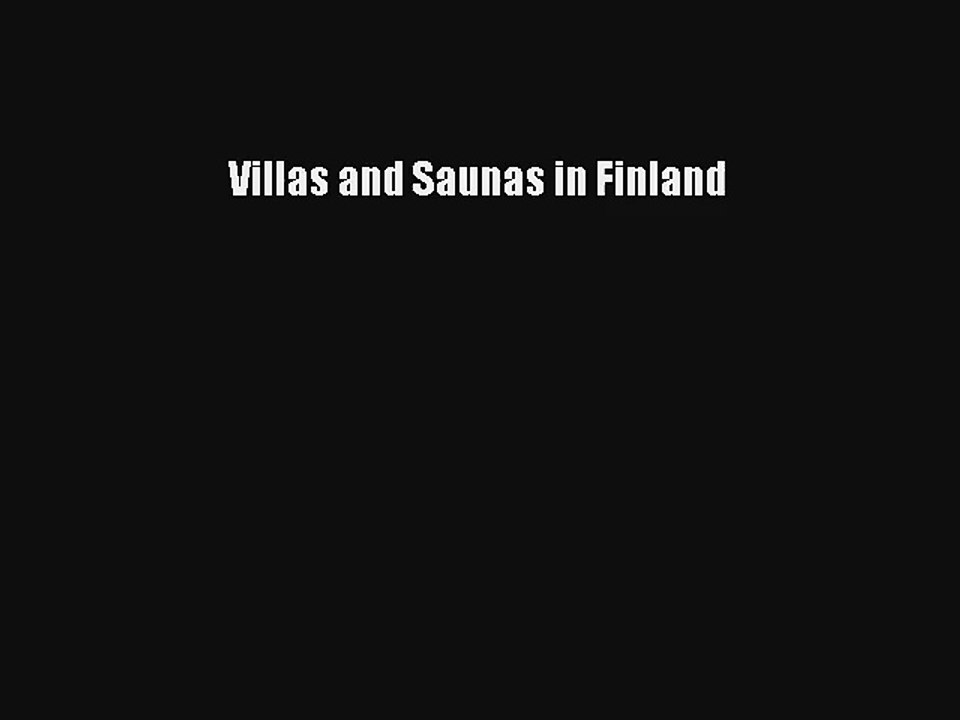 Download Villas and Saunas in Finland Ebook Free