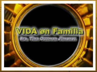 VIDA EN FAMILIA  con TINA GUZMÁN JIMÉNEZ   -INICIA LA FIESTA A SAN MIGUEL-