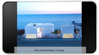 Nice White Modern Houses