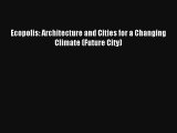 AudioBook Ecopolis: Architecture and Cities for a Changing Climate (Future City) Online