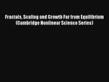 AudioBook Fractals Scaling and Growth Far from Equilibrium (Cambridge Nonlinear Science Series)