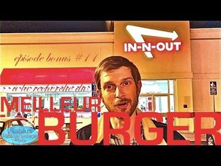 IN-N-OUT, LE MEILLEUR HAMBURGER DES ETATS-UNIS ? (Bonus #11)
