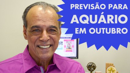 HORÓSCOPO DE AQUÁRIO - PREVISÃO PARA O SIGNO EM OUTUBRO 2015