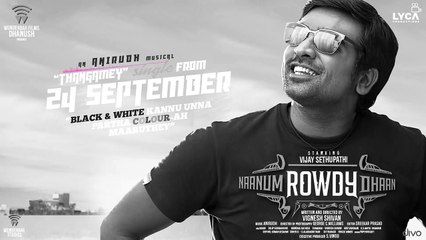 Naanum Rowdy Dhaan -Promo Song