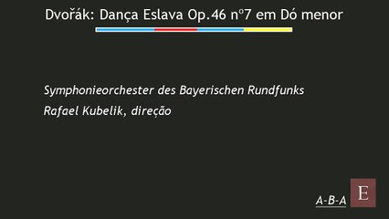 Dvǒrák: Dança Eslava Op.46 nº7  (análise)