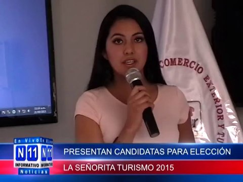 N11 Informativo PRESENTAN CANDIDATAS A SEÑORITA TURISMO 2015