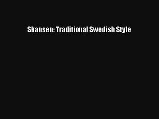 AudioBook Skansen: Traditional Swedish Style Download