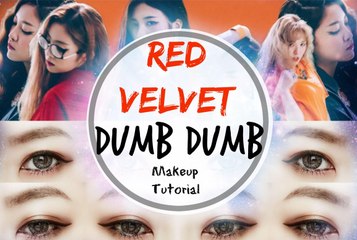 Red Velvet 레드벨벳_Dumb Dumb Makeup Tutorial