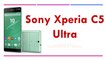 Sony Xperia C5 Ultra Specifications & Features