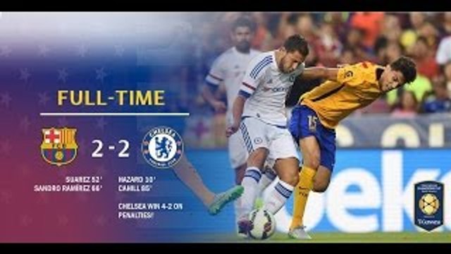 Chelsea vs Barcelona 4-2 Penalties and highlights International Champions Cup 2015