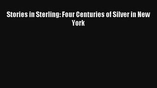 AudioBook Stories in Sterling: Four Centuries of Silver in New York Download