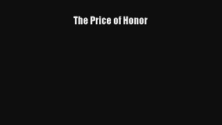 The Price of Honor Read Download Free